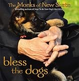 Bless the Dogs: The Monks of New Skete by