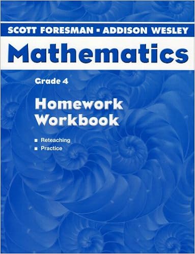 Buy Scott Foresman Addison Wesley Mathematics Grade 4 Homework Workbook Book Online At Low Prices In India Scott Foresman Addison Wesley Mathematics Grade 4 Homework Workbook Reviews Ratings Amazon In