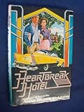 Heartbreak Hotel by Anne Rivers Siddons (1976-09-24)