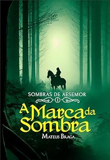 Livro Sombras de Aesemor: A Marca da Sombra