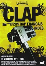 Clap - L'indispensable Des Clips De Rap Français - Volume 1