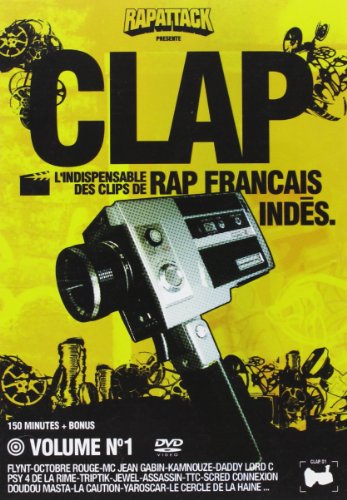 Clap - L'indispensable Des Clips De Rap Français - Volume 1