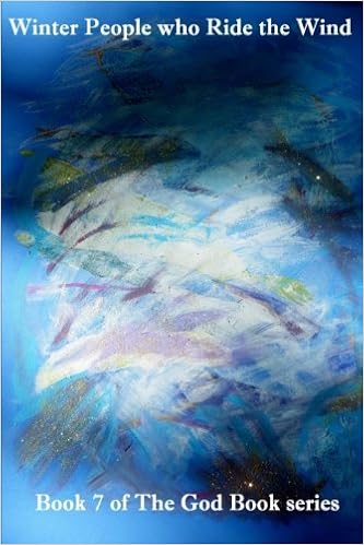 Winter People Who Ride The Wind The God Book Series -