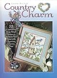 Cross-Stitch Country Charm: 53 Captivating Cross -Stitch Designs to Decorate Your Home with Charming Country Flair by