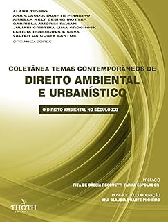 Livro Coletânea Temas Contemporâneos de Direito Ambiental e Urbanístico: : O Direito Ambiental no Século XXI