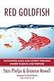 Red Goldfish: Motivating Sales and Loyalty Through Shared Passion and Purpose