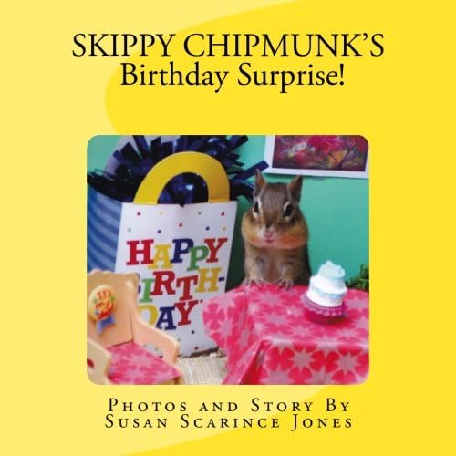 Skippy ChipMunk's Birthday Surprise! Paperback – 13 Sep 2016
