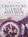 Chopsticks, Cleaver, and Wok