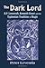 The Dark Lord: H.P. Lovecraft, Kenneth Grant, and the Typhonian Tradition in Magic