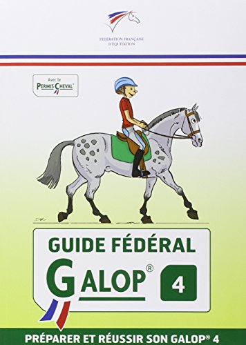 Guide fédéral Galop 4