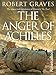 The Anger of Achilles: Homer's Iliad