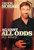 Against All Odds: My Story