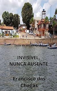 Livro INVISÍVEL, NUNCA AUSENTE: NO LUGAR PARADISÍACO