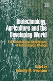 Image de Biotechnology Agriculture and the Developing World: The Distributional Implications of Technological Change