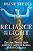 Reliance on the Light: Psychic Protection with the Lords of Karma and the Goddess by Diane Stein