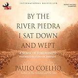 Front cover for the book By the River Piedra I Sat Down and Wept: A Novel of Forgiveness by Paulo Coelho