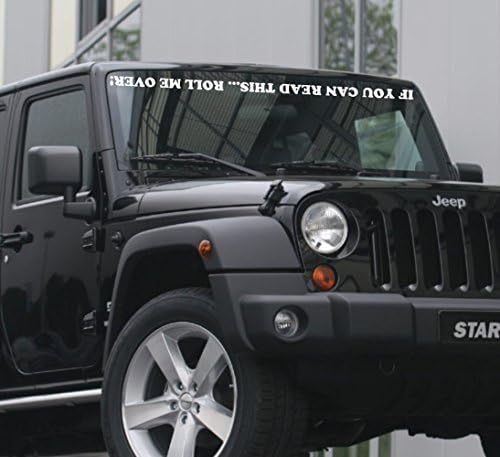 If You Can Read This Roll Me Over Decal Truck (White)