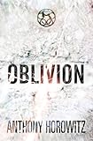 Front cover for the book Oblivion by Anthony Horowitz