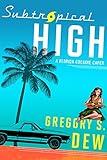 Subtropical High: A Florida Cocaine Caper