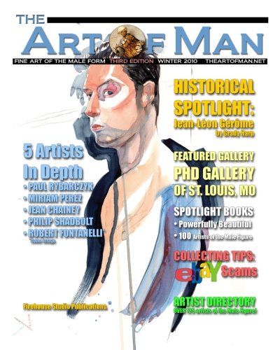 The Art of Man: Fine Art of the Male Form Quarterly Journal, Vol. 3