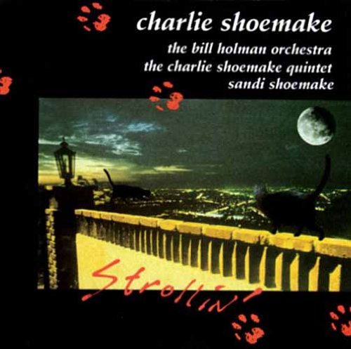Charlie ShoemakeStrollin