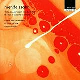 Disco de Felix Mendelssohn: «Mendelssohn: Violin Concertos in E & D minor / Fair Melussina Overture» (Anverso)
