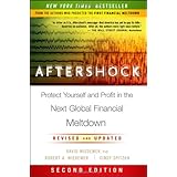 Aftershock: Protect Yourself and Profit in the Next Global Financial Meltdown