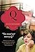 Q: A Novel: A Witty Philosophical Time Travel Love Story That Turns Classic Romance on Its Head – Smart and Heartbreaking