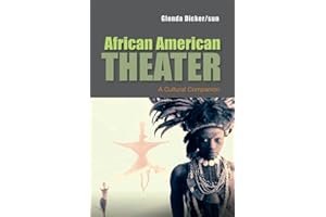 African American Theater: A Cultural Companion