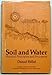 Soil and Water: Physical Principles and Processes (Physiological Ecology)