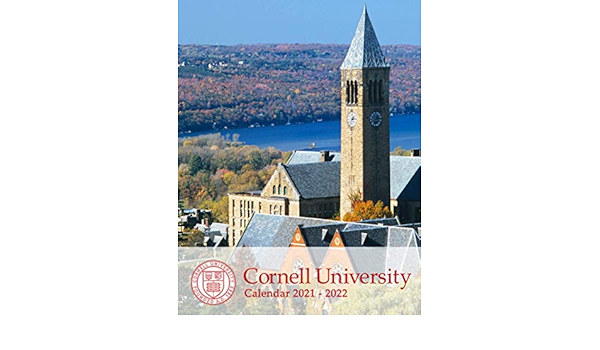 Cornell Calendar 2022 Cornell University: 2021 – 2022 Calendar Of Nature, Country, University –  18 Months – 8.5 X 11 Inch High Quality Images: Publisher, Calendar:  9798705400997: Amazon.com: Books