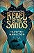 REBEL OF THE SANDS by Alwyn Hamilton