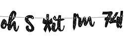 Oh I’m 74! Banner Backdrop Glitter Black Hallo