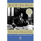 The Souls of Black Folk: Centennial Edition (Modern Library 100 Best Nonfiction Books)