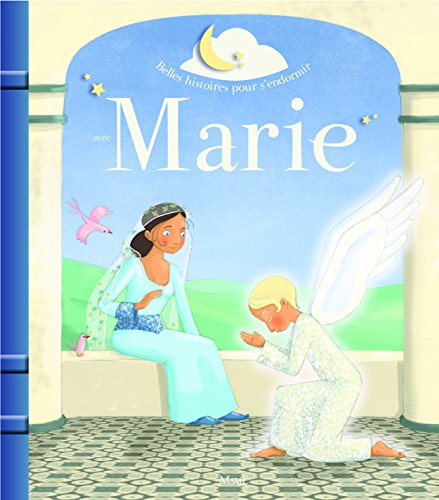 Belles histoires pour s'endormir avec Marie