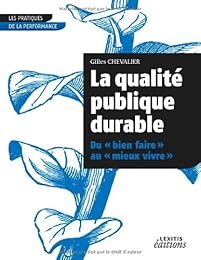La  qualité publique durable