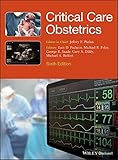 Critical Care Obstetrics 6th edition