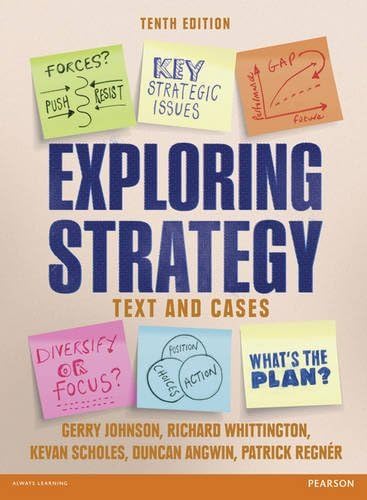 By Gerry Johnson Exploring Strategy with MyStrategyLab (10th Edition) [Paperback] Paperback – 25 Jan. 2014