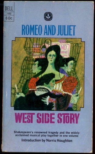 Romeo and Juliet & West Side Story (Signet Classic Shakespeare)