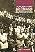 Sojourning for Freedom: Black Women, American Communism, and the Making of Black Left Feminism