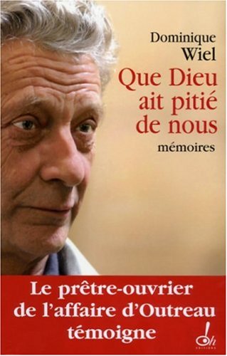 Que Dieu ait pitié de nous