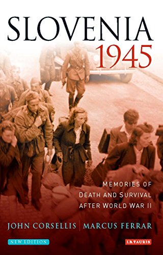 [E.B.O.O.K] Slovenia 1945: Memories of Death and Survival After World War II<br />W.O.R.D