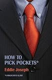 A Magician's Guide: How to Pick Pockets by