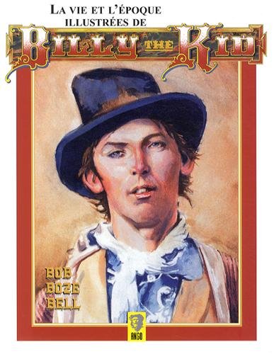 La vie et l'époque illustrées de Billy le Kid by (Paperback)