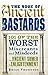 The Book of Ancient Bastards: 101 of the Worst Miscreants and Misdeeds from Ancient Sumer to the Enl by Brian Thornton