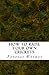 How to Raise Your Own Crickets: Fresh Crickets Catch Bigger Fish, Make Healthier Pet Food, and Put C by 