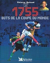 Thierry Roland raconte les 1755 buts de la Coupe du monde