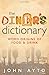 The Diner's Dictionary: Word Origins of Food and Drink