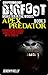 True Bigfoot Horror: The Apex Predator - Monster in the Woods: Book 3: Cryptozoology: Bigfoot Exists - Why is He Hiding? True Encounters of Sasquatch and Other Encounters of Bigfoot:
