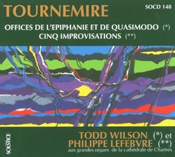 Todd Wilson Philippe Lefebvre Charles Tournemire Not Applicable 2 Offices Of The Mystical Organ Amazon Com Music He is often thought of as the epitome of ugly, i.e. amazon com